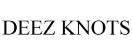DEEZ KNOTS trademark