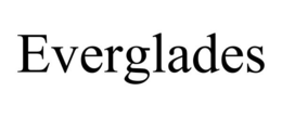EVERGLADES trademark