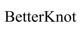 BETTERKNOT trademark