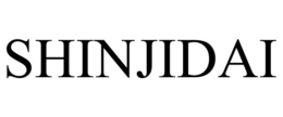 SHINJIDAI trademark