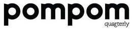POMPOM QUARTERLY trademark