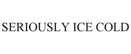 SERIOUSLY ICE COLD trademark