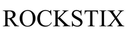ROCKSTIX trademark