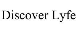 DISCOVER LYFE trademark