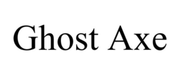 GHOST AXE trademark