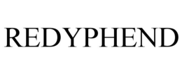 REDYPHEND trademark