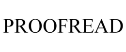 PROOFREAD trademark