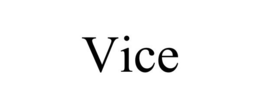 VICE trademark