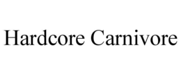 HARDCORE CARNIVORE trademark