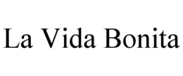 LA VIDA BONITA trademark