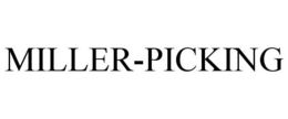 MILLER-PICKING trademark