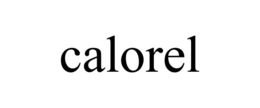 CALOREL trademark