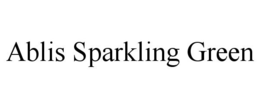 ABLIS SPARKLING GREEN trademark