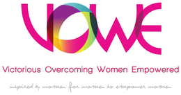 VOWE VICTORIOUS OVERCOMING WOMEN EMPOWERED INSPIRED BY WOMEN FOR WOMEN TO EMPOWER WOMEN trademark