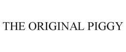 THE ORIGINAL PIGGY trademark