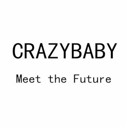 CRAZYBABY MEET THE FUTURE trademark
