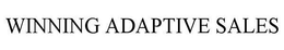 WINNING ADAPTIVE SALES trademark