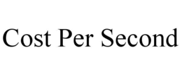 COST PER SECOND trademark