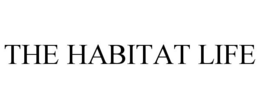 THE HABITAT LIFE trademark