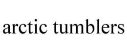 ARCTIC TUMBLERS trademark