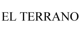 EL TERRANO trademark