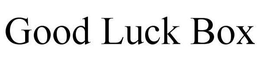 GOOD LUCK BOX trademark