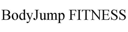 BODYJUMP FITNESS trademark