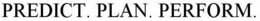 PREDICT. PLAN. PERFORM. trademark