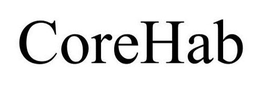 COREHAB trademark