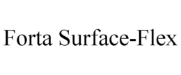 FORTA SURFACE-FLEX trademark
