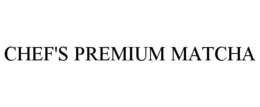 CHEF'S PREMIUM MATCHA trademark