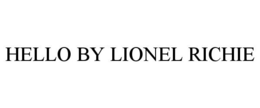 HELLO BY LIONEL RICHIE trademark