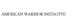 AMERICAN WARRIOR INITIATIVE trademark