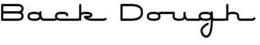 BACK DOUGH trademark