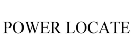 POWER LOCATE trademark