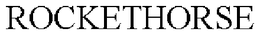 ROCKETHORSE trademark