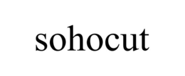 SOHOCUT trademark