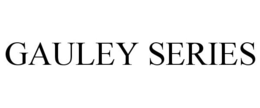 GAULEY SERIES trademark