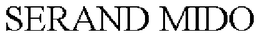 SERAND MIDO trademark
