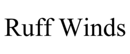 RUFF WINDS trademark