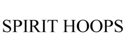 SPIRIT HOOPS trademark