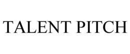 TALENT PITCH trademark