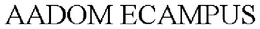 AADOM ECAMPUS trademark