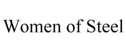 WOMEN OF STEEL trademark