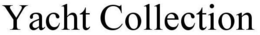 YACHT COLLECTION trademark