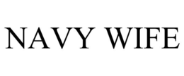 NAVY WIFE trademark
