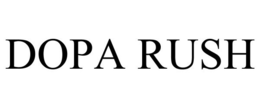 DOPA RUSH trademark