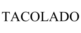 TACOLADO trademark