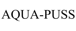 AQUA-PUSS trademark