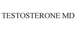 TESTOSTERONE MD trademark